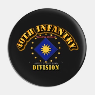 40th Infantry Division - Sunshine Division Pin