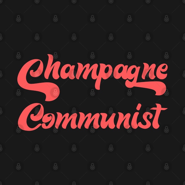 CHAMPAGNE COMMUNIST by Inner System