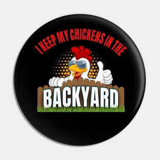 Backyard Chicken Farmer Fun Animal Lover Pin