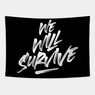 We Will Survive Tapestry