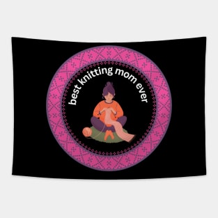 Best knitting mom ever Tapestry