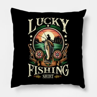 Lucky Fishing Shirt For A Fisherman Pillow