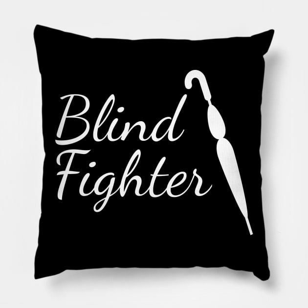 blind fighter Pillow by FromBerlinGift