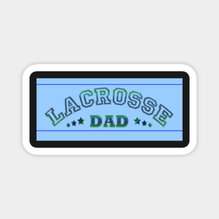 Lacrosse Dad! | Sport canada, USA, Dance Magnet