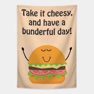 Take it cheesy and have a bunderful day Tapestry