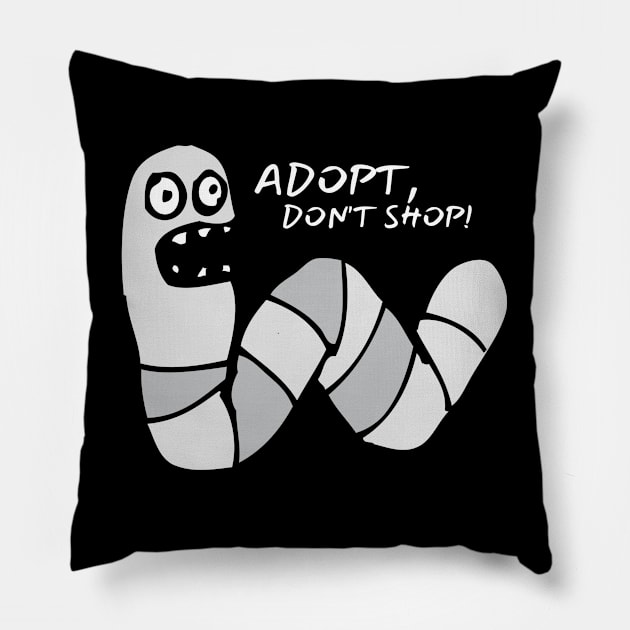 Adopt, Don't Shop. Funny and Sarcastic Saying Phrase, Humor Pillow by JK Mercha