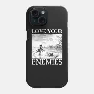 Love Your Enemies Anabaptist Mennonite Amish Dirk Willems Gothic Phone Case