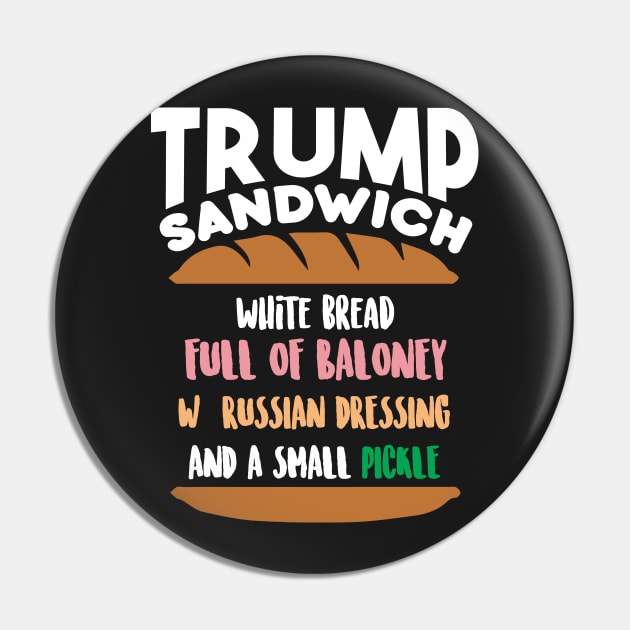 Trump Sandwich Pin by SolarFlare