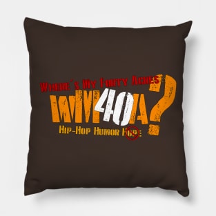 Where's My 40 Acres Banner Tee Pillow