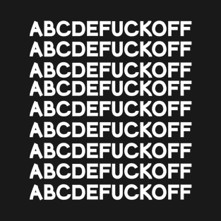 ABCDEFUCKOFF T-Shirt