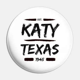 Katy, Texas Brush Stroke Pin