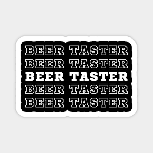 Beer Taster. Magnet