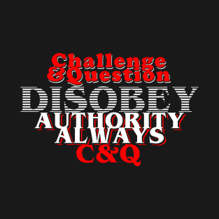 Disobey Authority T-Shirt