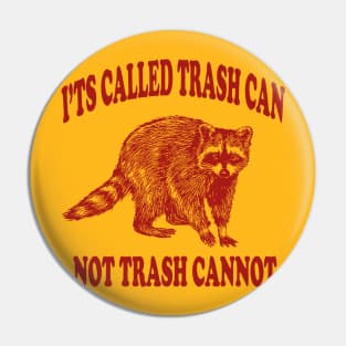 Raccoon Shirt l funny motivation Shirt trash can Shirt meme humor Shirt funny gift Shirt trash panda gift Pin