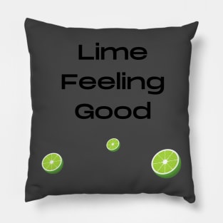 Lime feeling good fruit pun Pillow