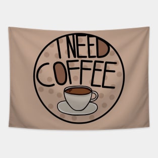 I Need Coffee Brown Color , Minimalistic And Simple Tapestry