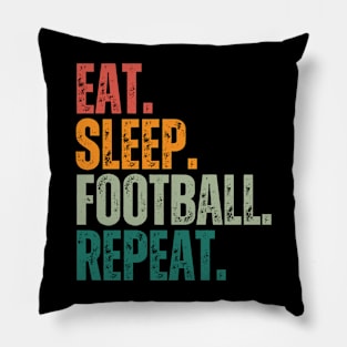 Eat Sleep Football Repeat Pillow