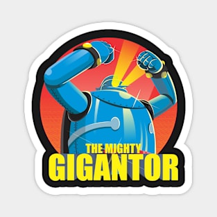 Gigantor Magnet