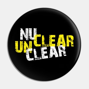 Unclear Nuclear Pin