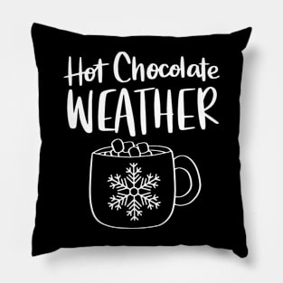 Hot Chocolate Weather Christmas Hot Cocoa Lover Women Kids Pillow