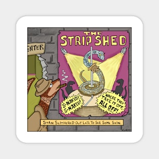 The Strip Shed Magnet