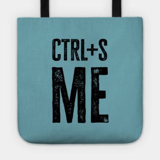 ctrl+s me (light) Tote