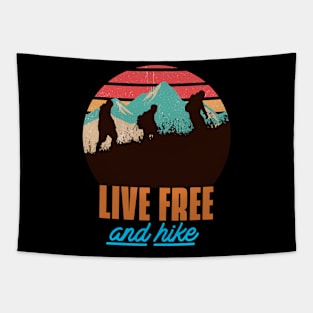 Live free and hike hiking lover Tapestry