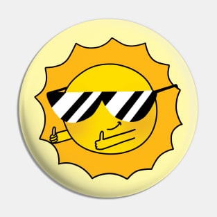 Cool sun of approval Pin