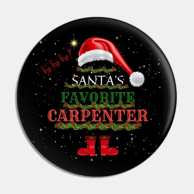 Santa's Favorite Carpenter Christmas Gift Pin by Positive Designer
