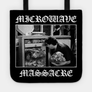 Microwave Massacre: Make Room for DDD Tote