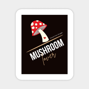 Mushroom Lover Magnet