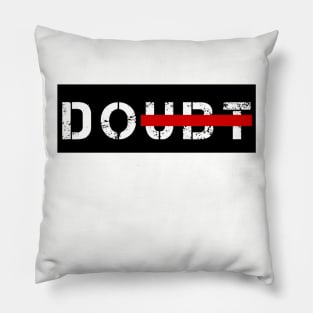 Doubt Pillow