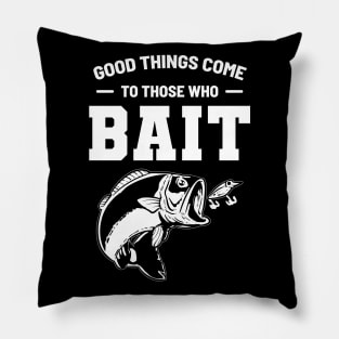 Bait Fishing - For Hunters and Fishers Pillow