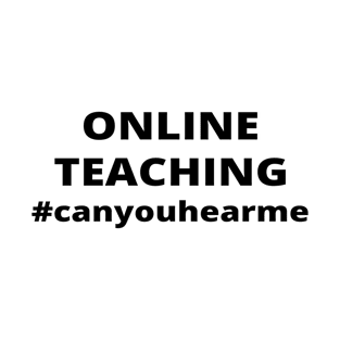 Online teaching T-Shirt