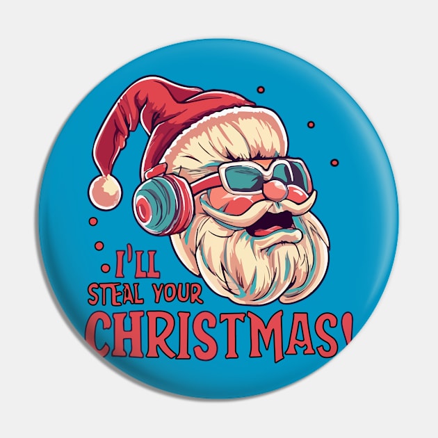 Anti Christmas. I'll steal your Christmas Pin by CatCoconut-Art