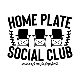 Home Plate Social Club, Baseball maman,  Baseball,  Baseball Mama,  Baseball maman, Baseball saison T-Shirt