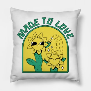 Made To Love Pillow