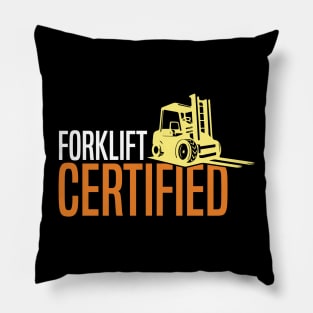 Forklift Certified Pillow