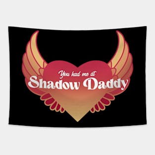 You Had Me At Shadow Daddy | Red and Yellow Heart Tapestry