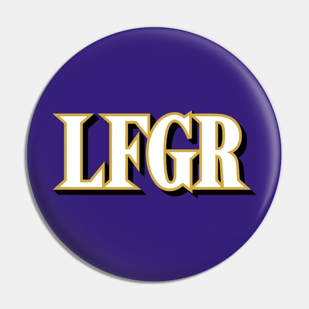 LFGR - Purple Pin by KFig21