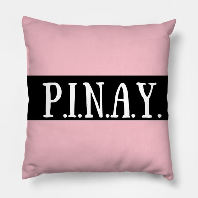 pinay pride Pillow by CatheBelan