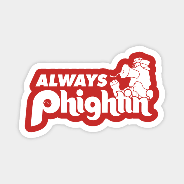 Always Phightin' Magnet by pacdude