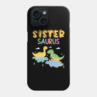 Dinosaur Funny Sistersaur family matching dinosaur Gift For Women Mother day Phone Case