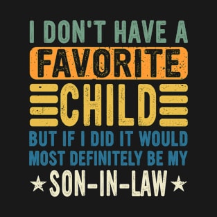 i dont have a favorite child T-Shirt