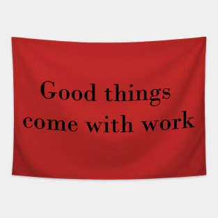 Work hard Tapestry