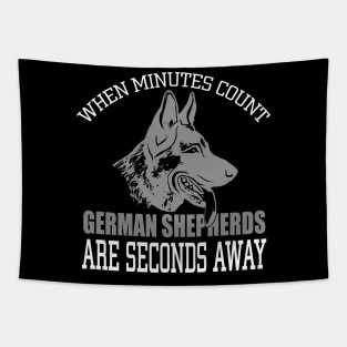 When Minutes Count German Shepherds Are Seconds Away Tapestry