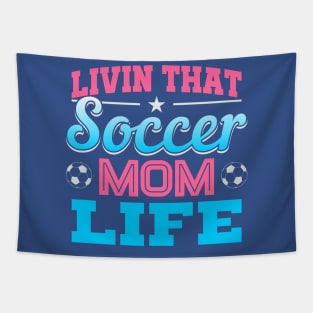 Living That Soccer Mom Life Tapestry