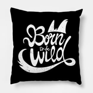 BORN to be WILD Pillow