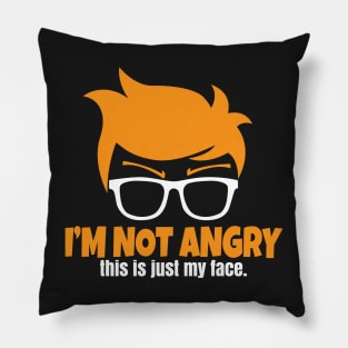 I'm Not Angry Pillow