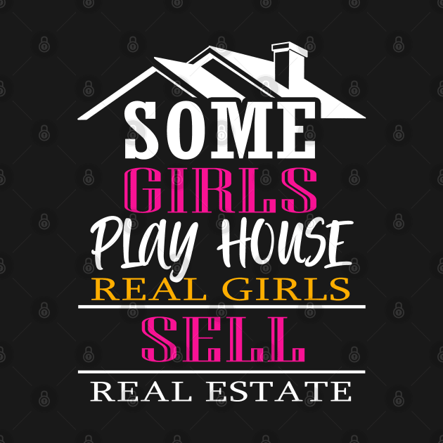 Fun Womens Realtor Gift Sell Real Estate Agent Advertising Print by Linco